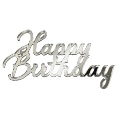 Топпер декоративный акриловый "Happy Birthday" Серебро 8х4,5 см 